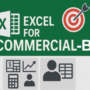🎯 Excel for Commercial